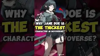 Why Jane Doe Is The Thickest Character In Hoyoverse? - Zenless Zone Zero