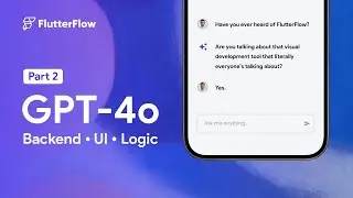 How to Use Open AI's GPT-4o in FlutterFlow - Part 2