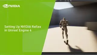 Get Started with the Reflex Plugin in Unreal Engine 4