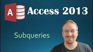 14. Subqueries (Programming In Microsoft Access 2013) 🎓