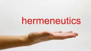 How to Pronounce hermeneutics - American English