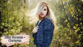Bilal Sonses - Cereyan 2024 remix