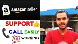 How to Contact Amazon Seller Support | Call Amazon Seller Central Easily