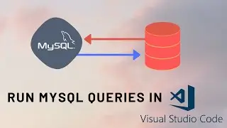 Run MySQL Database Queries From VS Code