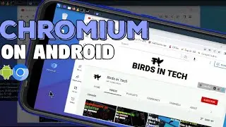 Install Chromium Browser on Android | No Root!