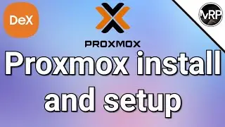 Install and configure Proxmox | Samsung DeX + Proxmox