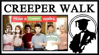 How A Creeper Walks Is Peak 2020 TikTok