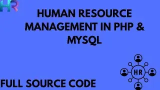 Complete Human Resource Management in PHP & MySQL | Full Project with Source Code
