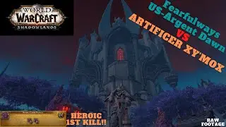 World of Warcraft - Shadowlands- Castle Nathria-FFW VS Artificer Xy'mox Heroic