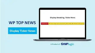 How To Add A News Ticker In WordPress || WP Top News Plugin