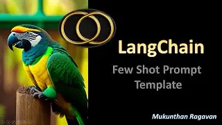 LangChain  - Few Shot Prompt Template