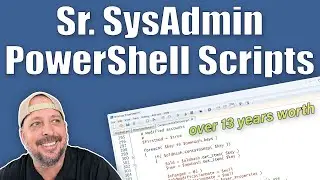 Sr. SysAdmin PowerShell Scripts (3 of 6) 