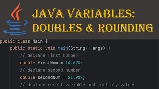 #5 | Variables in Java (doubles) | Rounding to 2 decimal places | Learn Java