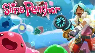 Going Through 100% of Slime Rancher! | Slime Rancher - Part 1