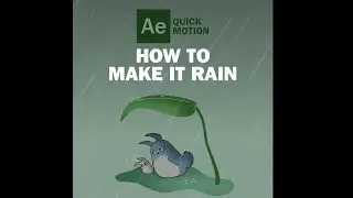 HOW TO CREATE A QUICK AND EASY RAIN EFFECT IN ADOBE AFTER EFFECTS