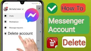 How To Delete Messenger Account | New Update (2024)Delete Messenger Account