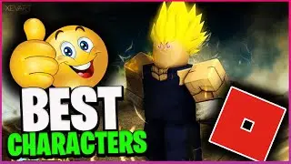 BEST CHARACTERS IN DRAGON BALL Z FINAL STAND