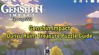 Genshin Impact - Dunyu Ruins Treasure Puzzle Guide