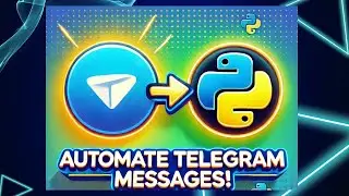 Automate Telegram Messaging with Python | Bot Token + Group Messages