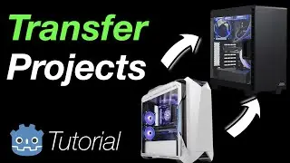 How to Transfer Projects Across Computers in Godot