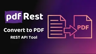 pdfRest Convert to PDF - REST API Tool