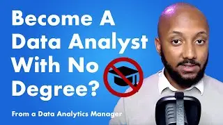 Do You Need A Degree To Become A Data Analyst?