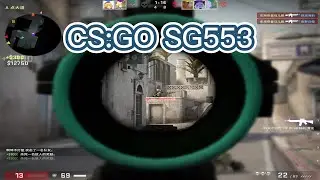 CS GO SG553 highlights montage