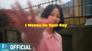 [MV] 주네 - I Wanna Be Your Boy