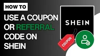 How to Use a Coupon or Referral Code on Shein | 2024 Guide