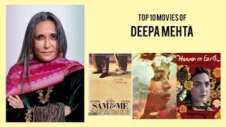 Deepa Mehta |  Top Movies by Deepa Mehta| Movies Directed by  Deepa Mehta