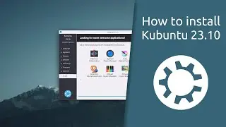 How to install Kubuntu 23.10.