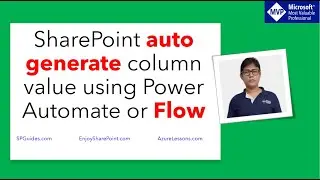 SharePoint auto generate list column value using Power Automate or  Microsoft Flow