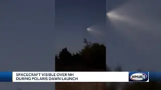 Polaris Dawn spacecraft visible over New Hampshire after launch