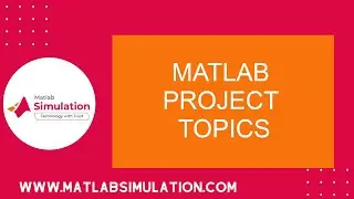 Matlab Project Topics | Matlab Project Topics Help