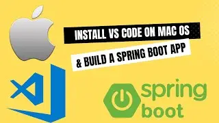 Install VS Code on macOS and Build a Spring Boot 3 App