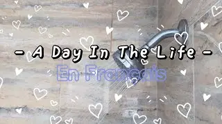 Day In The Life Of A High Schooler: En Français!!!