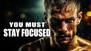 YOU MUST STAY FOCUSED...REMEMBER THERE IS 5 MONTHS LEFT OF 2023 - Motivational Speech