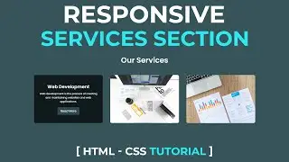 How To Make Responsive Our Services Section Using HTML & CSS