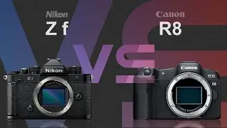 Nikon Z f vs Canon EOS R8