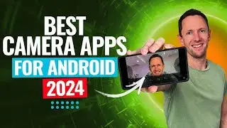 Best Camera App For Android in 2024 (Unlock PRO Android Camera Settings!)