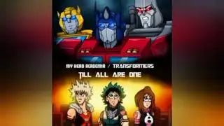 Трансформеры Поподают в мою геройскую академею 2 сезон 26 часть (MHA X Transformers)