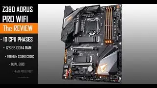 Gigabyte Z390 AORUS PRO (WiFi) : Game Changing!