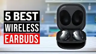 2024 Best Wireless Earbuds | Top 5 Wireless Earbuds [Buying Guide]