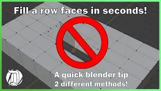 Quick and easy filling facing in blender 3d tutorial/tip, 2 different ways included!