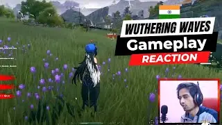 INDIAN GENSHIN STREAMER REACT ON WUTHERING WAVES BETA GAMEPLAY - HINDI