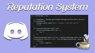 Coding Your Own Discord Bot - Discord.js - Reputation System - *OLD*