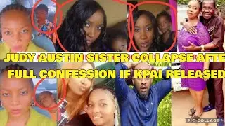BAD NEWS JUJU AUSTIN SISTER HAS COLLAPSED AND RUN MAD AS SHE CONFESS TO THE KPAIING & EXPOSE SECRETS