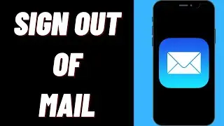 How To Sign Out of Mail on iPhone iOS 15