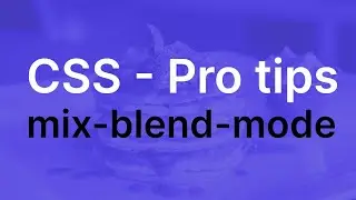 The CSS mix-blend-mode Property | Hero Component with Mix Blend Mode