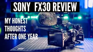 Sony FX30 review: My honest thoughts after one year